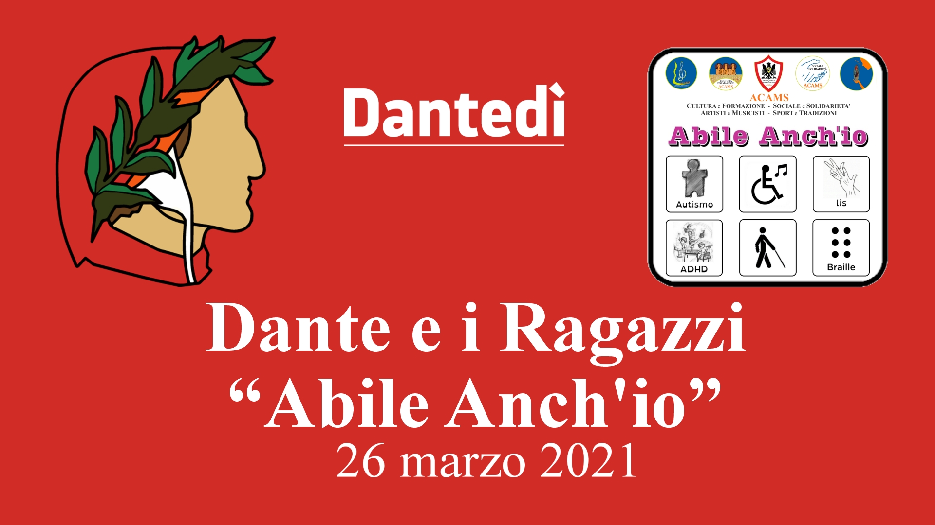 Dante e i Ragazzi “Abile Anch'io"